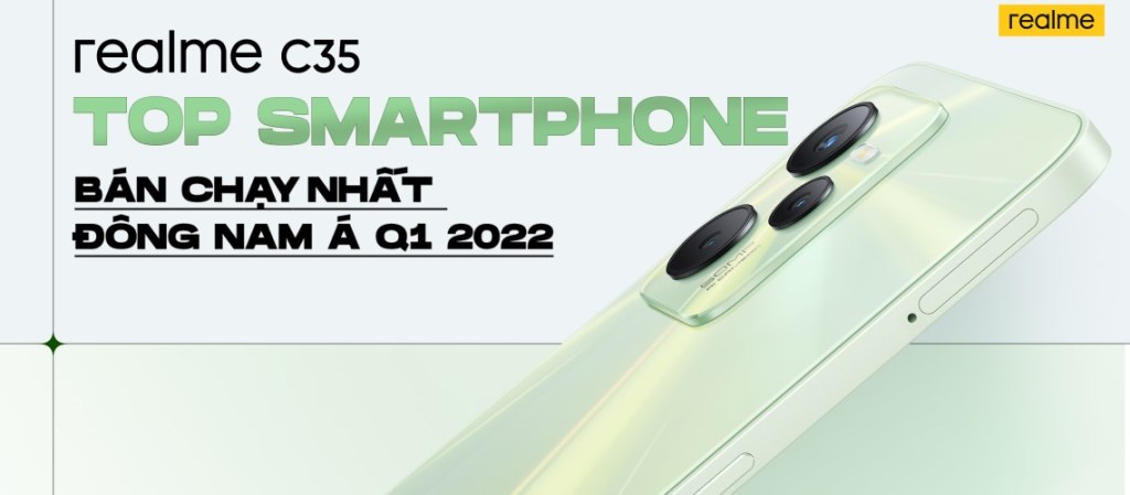 featured-realme-c35-top-smartphone-dong-nam-a-migovi