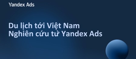 featured-yandex-ads-du-khach-toan-cau-quan-tam-viet-nam-migovi